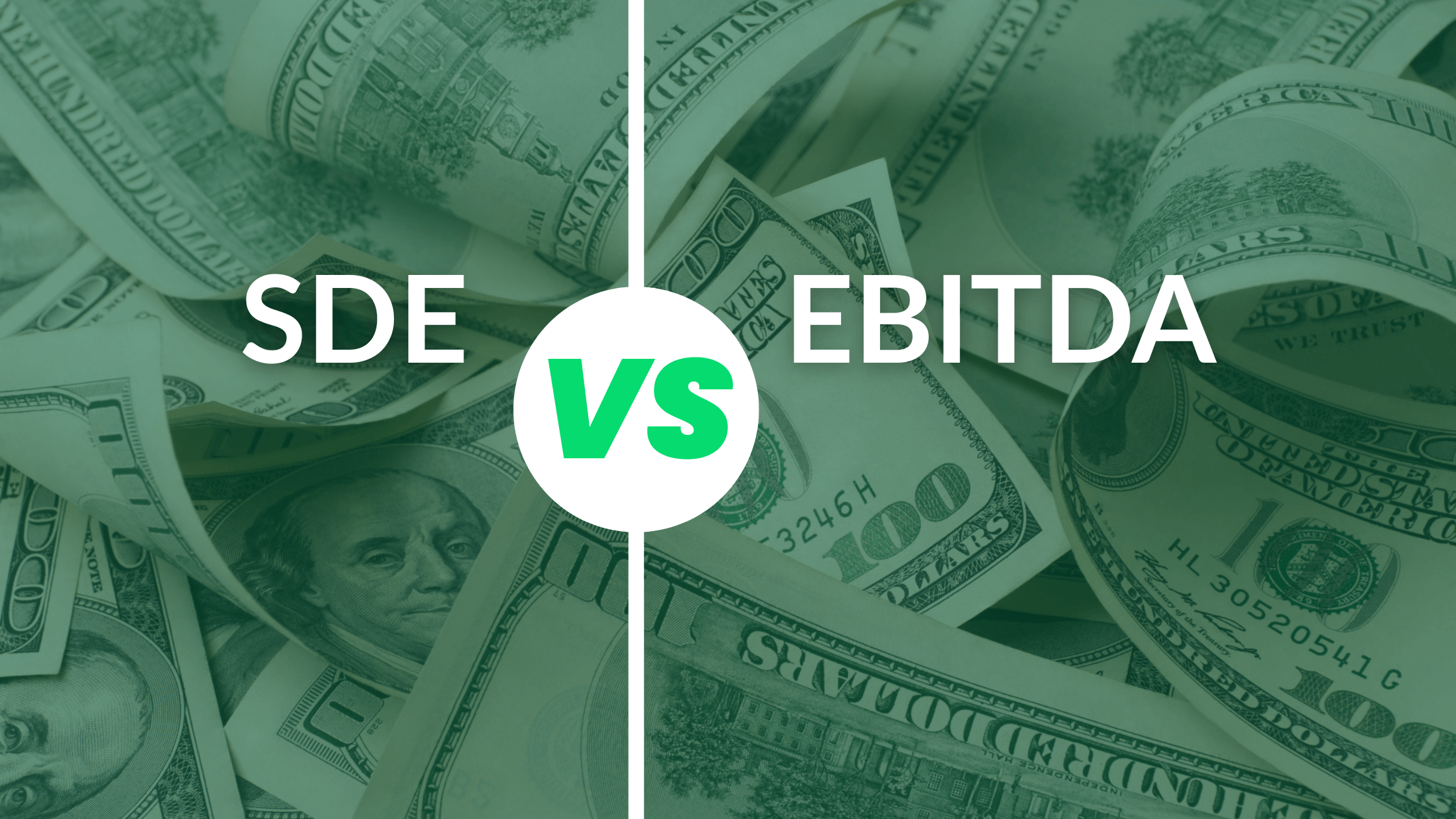 A graphic comparing SDE (Seller's Discretionary Earnings) and EBITDA (Earnings Before Interest, Taxes, Depreciation, and Amortization) for business valuation.